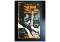 Baldwin The Fire Next Time